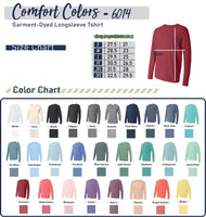 IDC, IDK, IDGAF - Comfort Colors Long sleeve