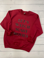 Let's Watch Scary Movies - Gildan Crewneck Sweatshirt