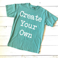 Create Your Own Comfort Colors Short Sleeve
