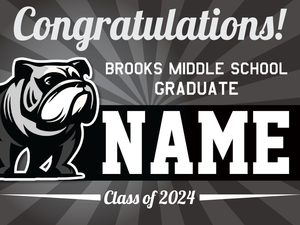 Brooks Middle School Graduation Yard Sign