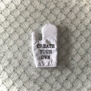 Create Your Own | Oven Mitt