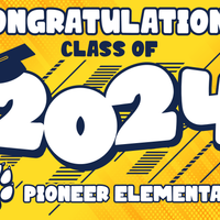 Pioneer Elementary Graduation Yard Sign Without Name