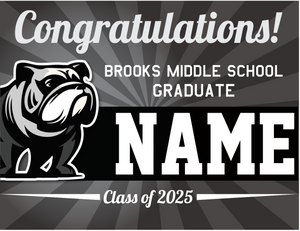 Brooks Middle School Graduation Yard Sign