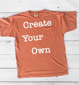 Create Your Own Comfort Colors Pocket T-Shirt